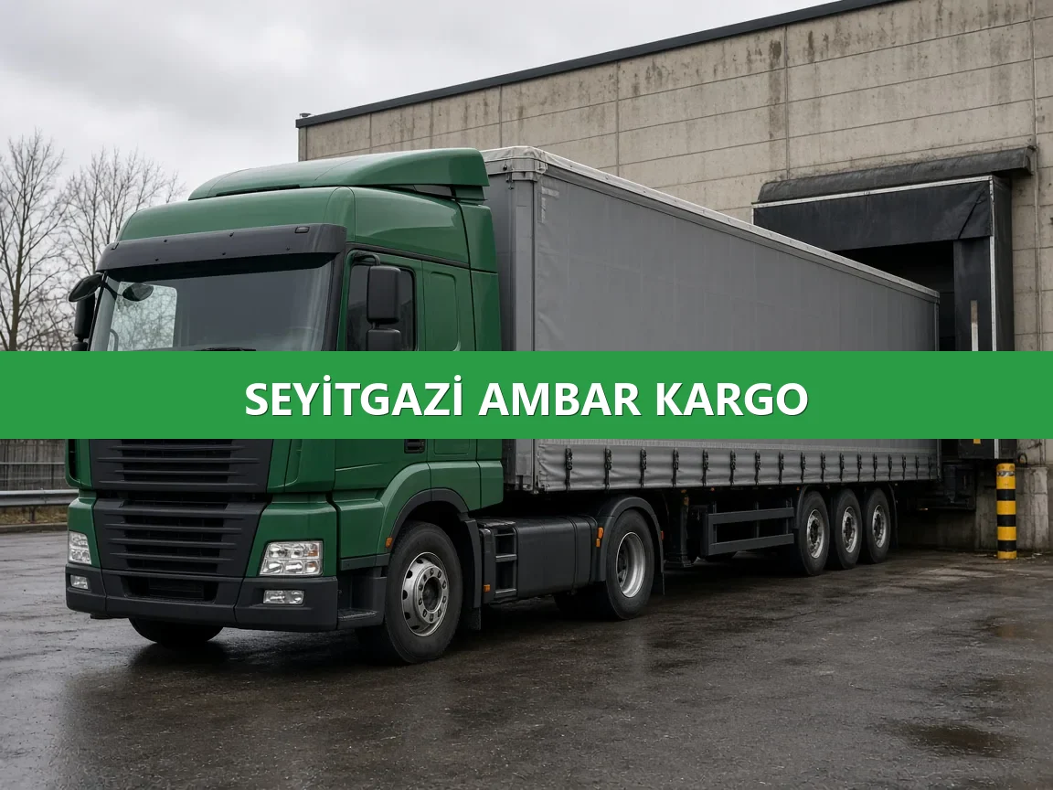 Seyitgazi Ambar Kargo